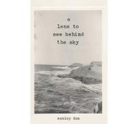 A Lens To See Behind The Sky