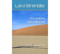 A Lenten Devotional: The 46 Days of Lent