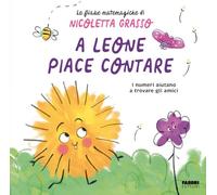 A Leone piace contare. Ediz. a colori
