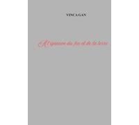 À l'épreuve du feu et de la terre