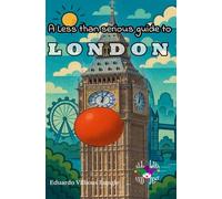A Less than Serious Guide to London