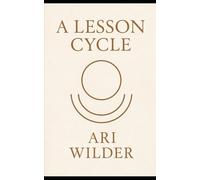 A Lesson Cycle: On Presence