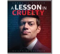 A Lesson In Cruelty (Blu-ray) Justin LeBrun Martin Copping Sally McDonald