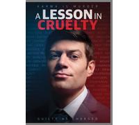 A Lesson In Cruelty (DVD) Sally McDonald Justin LeBrun Martin Copping