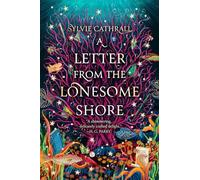 A Letter from the Lonesome Shore
