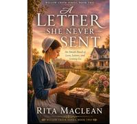 A Letter She Never Sent: An Amish Novel of Love, Letters, and Letting Go: 2