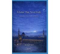 A Letter That Never Ends- English Edition: Reflections on Love, Faith, and Memory