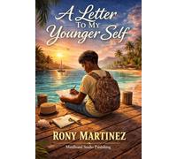 A Letter To My Younger Self