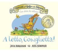 A letto, Coniglietta! Ediz. a colori