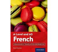 Steve Harrison A Level and AS French Grammar & Translation Workbook (Tascabile)