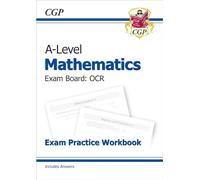 A-Level Maths OCR Exam Practice Workbook (includes Answers)