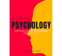 A Level Psychology Colourful and Concise Revision Guide: For AQA Psychology (7182) Years 1 and 2