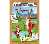 A lezione da Nonna Volpe
