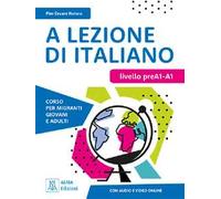 A lezione di italiano – PreA1-A1 – Con audio e video online – Alma