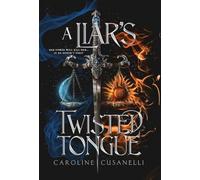 A Liar's Twisted Tongue