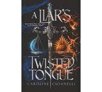 A Liar's Twisted Tongue