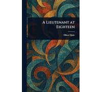 A Lieutenant at Eighteen