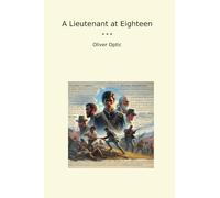 A Lieutenant at Eighteen