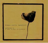 A Life,a Song,a Cigarette - Fresh Kills Landfill