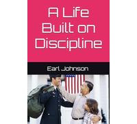 A Life Built on Discipline