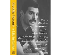 A life in Lyrics - Les archives inédites de Freddie Mercury