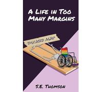A Life in Too Many Margins