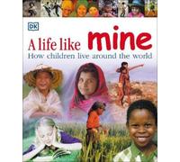 A Life Like Mine (Tascabile) Children Just Like Me