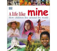 A Life Like Mine (Tascabile) Children Just Like Me