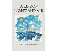 A Life of Light and Air