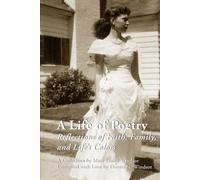 A Life of Poetry: Reflections of Faith, Family, and Life’s Colors