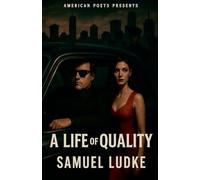 A Life of Quality