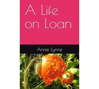 A Life on Loan