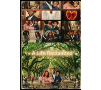 A Life Reclaimed: Unhinged: Rebirth