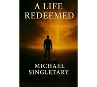 A Life Redeemed