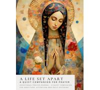 A Life Set Apart: A Quiet Companion for Prayer - Devotional Journal