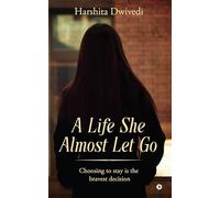 A life she almost let go: Choosing to stay is the bravest decision