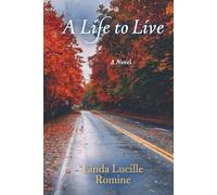 A Life to Live: Sequel to A Life of Leaving