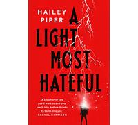 Hailey Piper A Light Most Hateful (Tascabile)