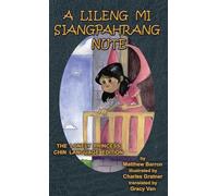 A Lileng Mi Siangpahrang Nute: The Lonely Princess Chin Language Edition