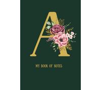 A Lined Notebook - My Book of Notes: 110 Pages, College Ruled, 6x9 Inch
