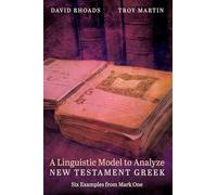 A Linguistic Model to Analyze New Testament Greek