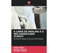 A LINHA DE WESLING E O SEU SIGNIFICADO CLÍNICO: Escrototomia mediana ao longo da linha de Wesling
