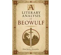 A Literary Analysis of "Beowulf"