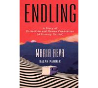 (A literary fiction) ENDLING: A Story of Extinction and Human Connection, A Novel-2025 Paperback