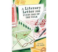 A Literary Letter for Every Day of the Year