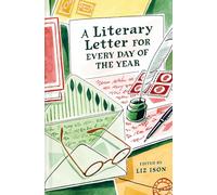 A Literary Letter for Every Day of the Year