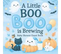 A Little Boo Is Brewing : Baby Shower Guest Book: Pastel ghost baby shower keepsake for guest messages, wishes, gifts and photos
