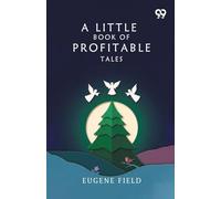 A Little Book Of Profitable Tales