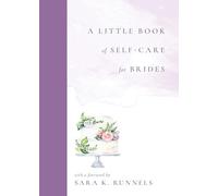 A Little Book of Self-Care for Brides