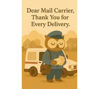 A Little Book to Say Thank You, Mail Carrier: A warm paper-cut style gift book celebrating every delivery, big or small.